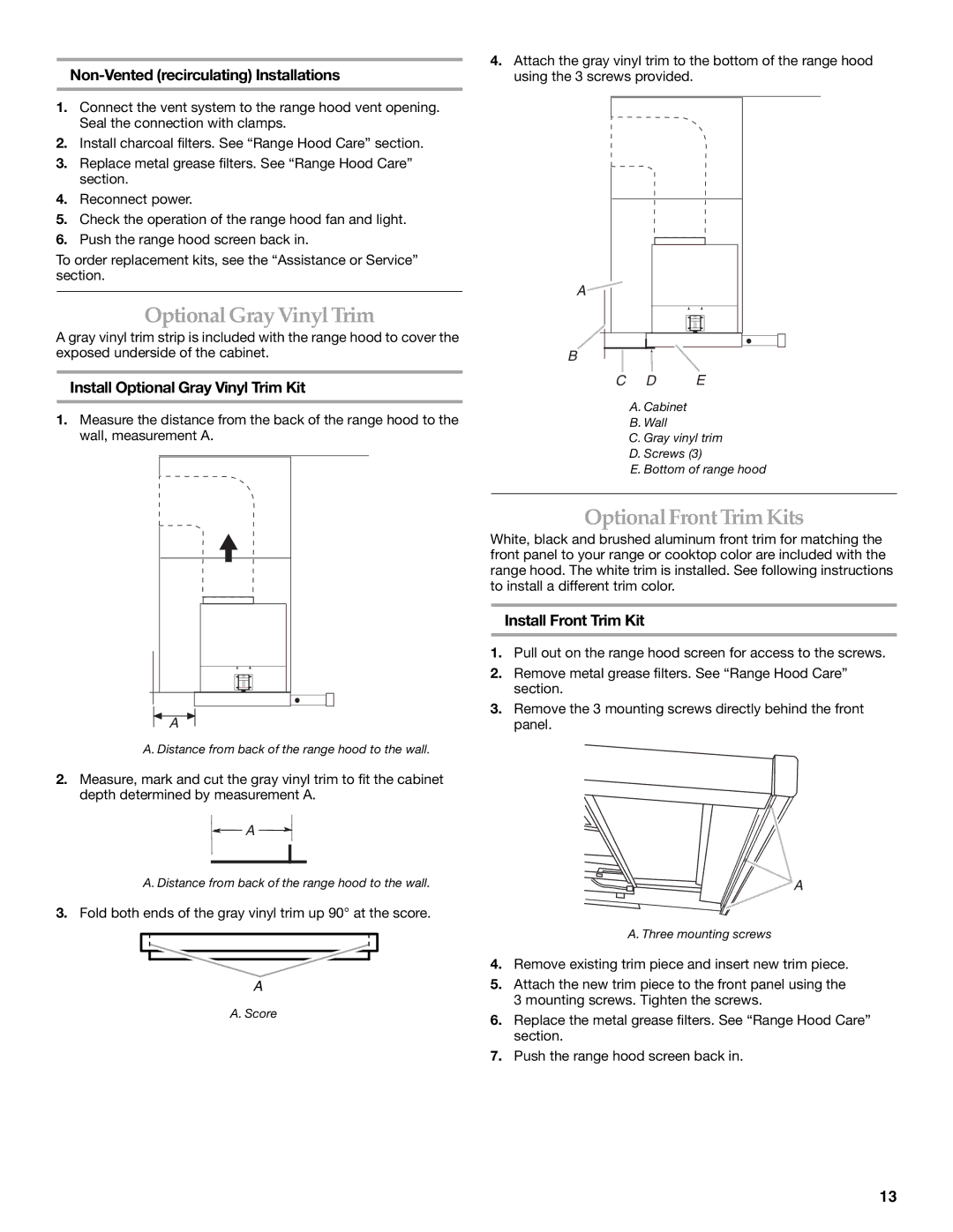 KitchenAid W10267109C Optional Gray Vinyl Trim, OptionalFront Trim Kits, Non-Vented recirculating Installations 