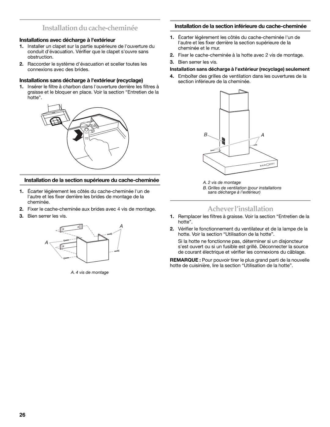 KitchenAid W10268948C installation instructions Installationducache-cheminée, Acheverl’installation 