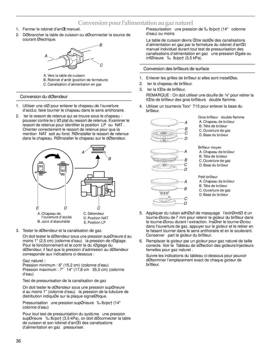 KitchenAid W10271686B installation instructions Conversion pour lalimentation au gaz naturel, Conversion du détendeur 