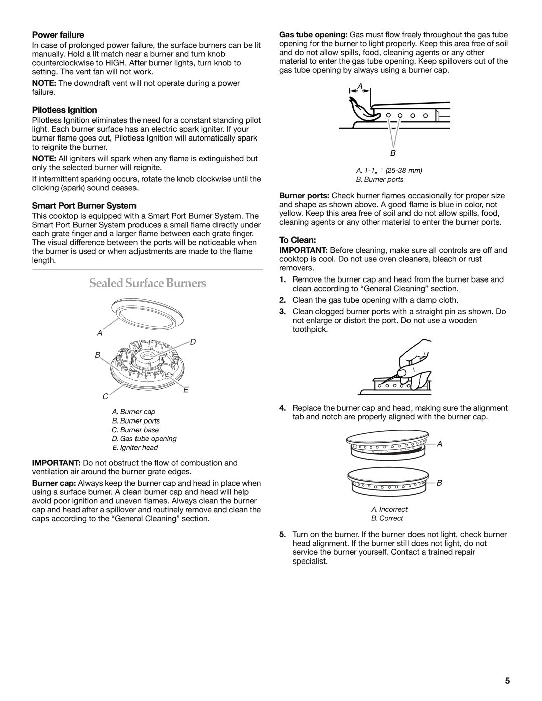 KitchenAid KGCD807XBL00 manual Sealed SurfaceBurners, Power failure, Pilotless Ignition, Smart Port Burner System, To Clean 