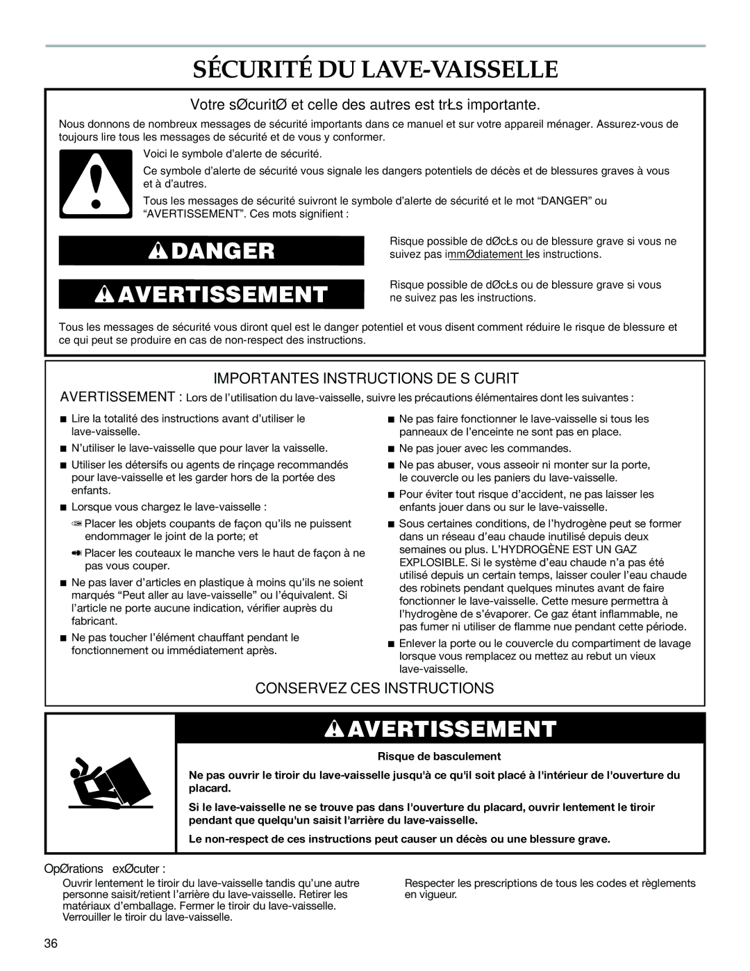 KitchenAid W10300220B installation instructions Sécurité DU LAVE-VAISSELLE, Opérations à exécuter 