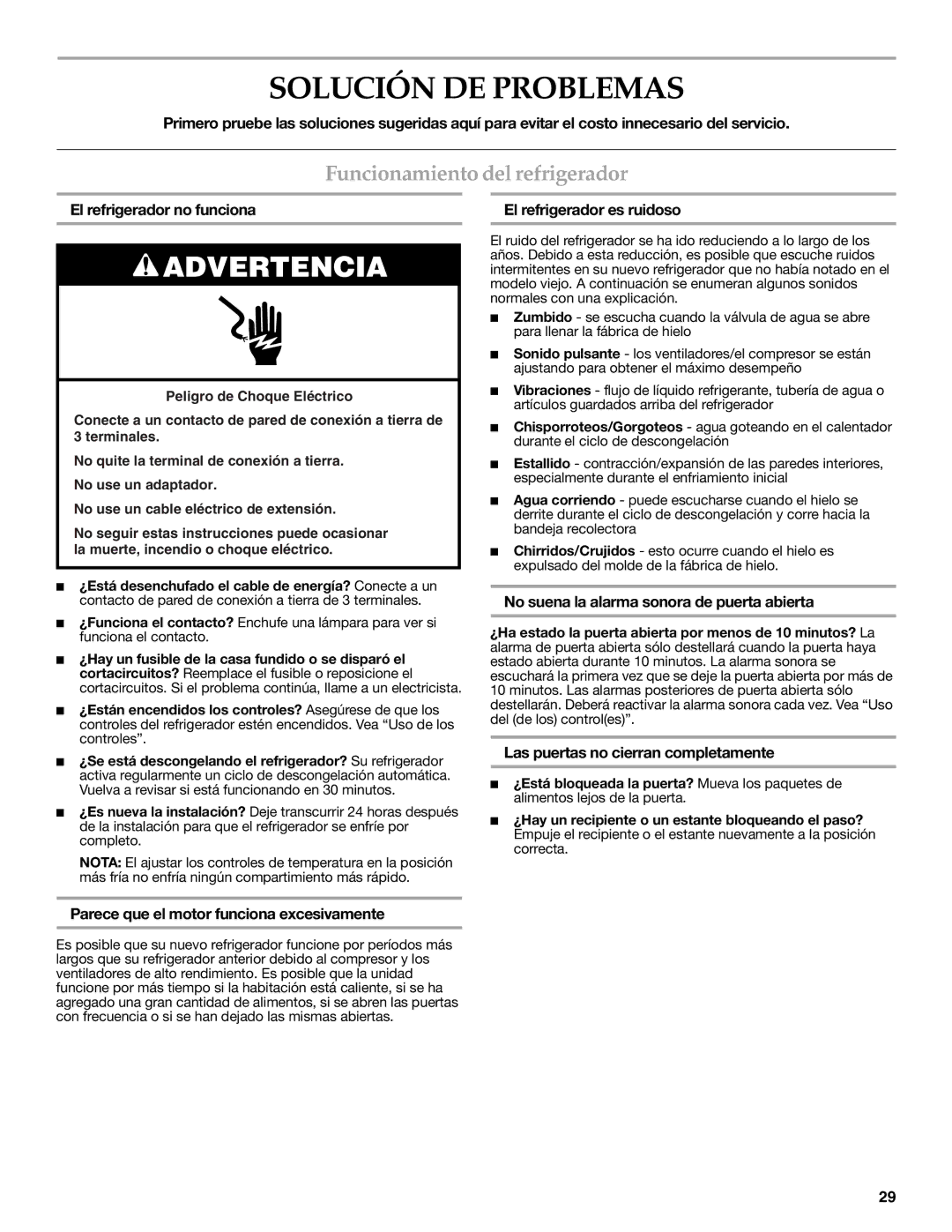 KitchenAid W10303987A manual Solución DE Problemas, Funcionamiento del refrigerador 