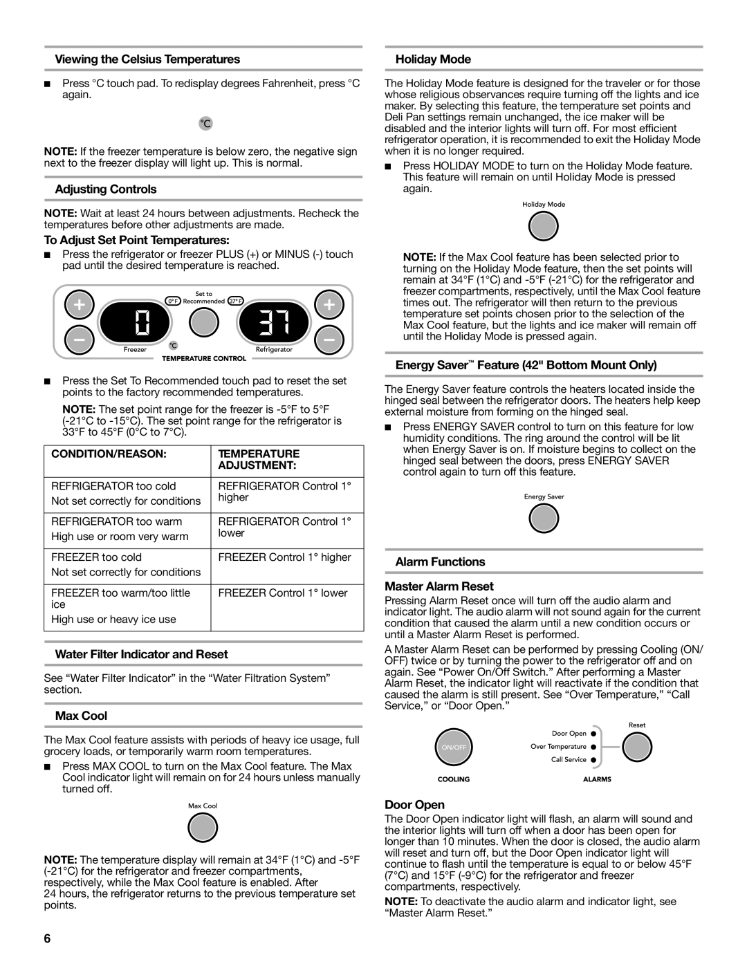 KitchenAid W10303987A Viewing the Celsius Temperatures Holiday Mode, Adjusting Controls To Adjust Set Point Temperatures 