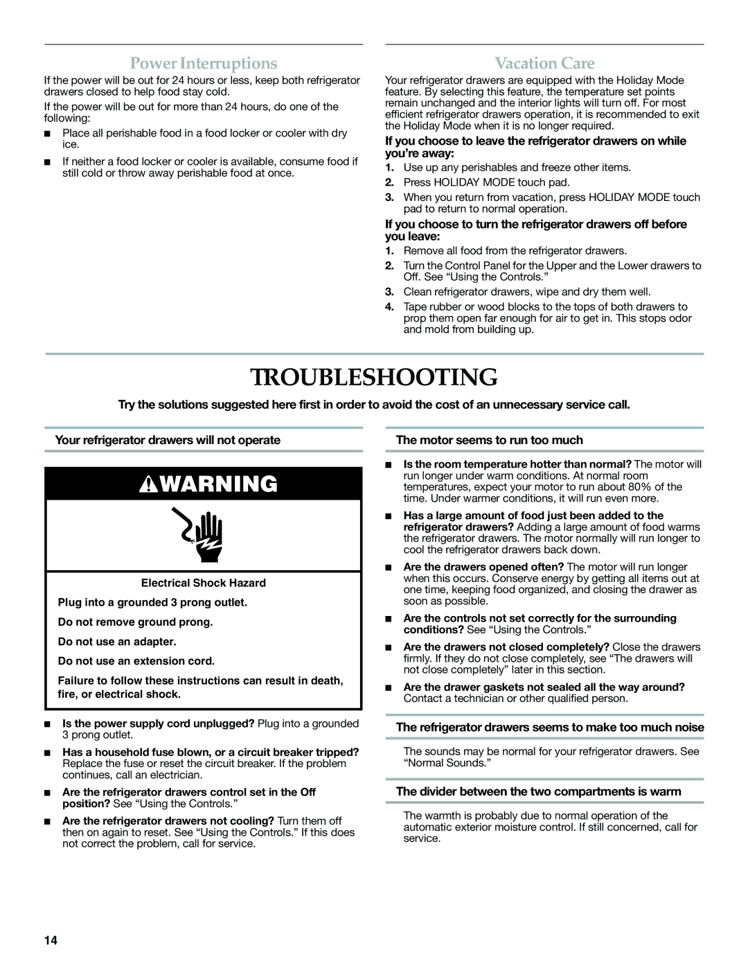 KitchenAid W10310148A manual Troubleshooting, Power Interruptions, Motor seems to run too much 