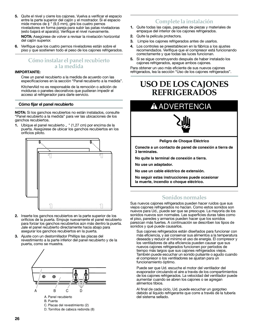 KitchenAid W10310148A manual USO DE LOS Cajones Refrigerados, Cómo instalar el panel recubierto La medida, Sonidos normales 