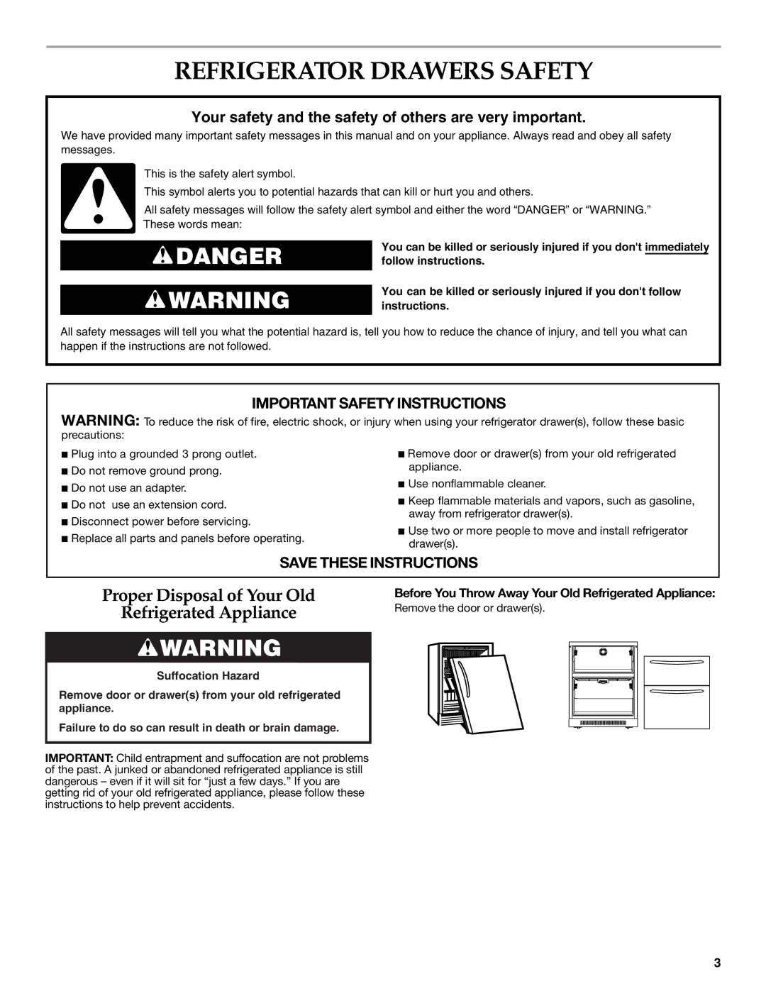 KitchenAid W10310148A manual Refrigerator Drawers Safety, Before You Throw Away Your Old Refrigerated Appliance 