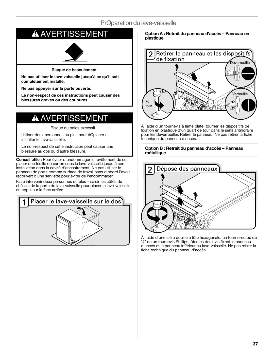 KitchenAid W10321621D Préparation du lave-vaisselle, Option a Retrait du panneau daccès Panneau en plastique 