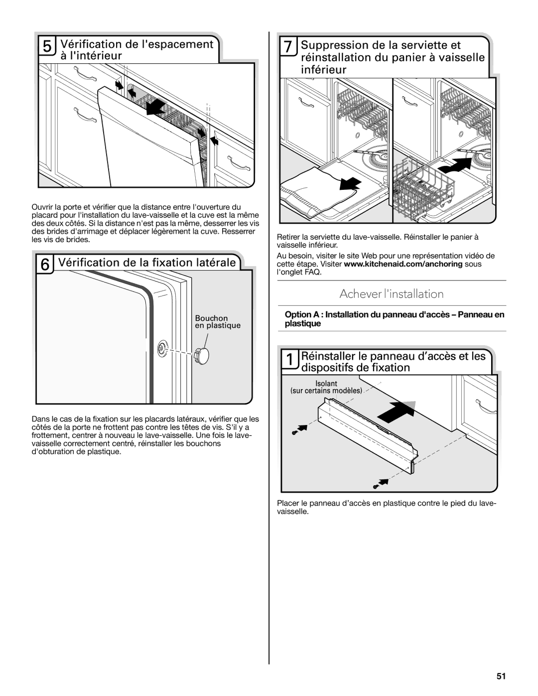 KitchenAid W10321621D Achever linstallation, Option a Installation du panneau daccès Panneau en plastique 