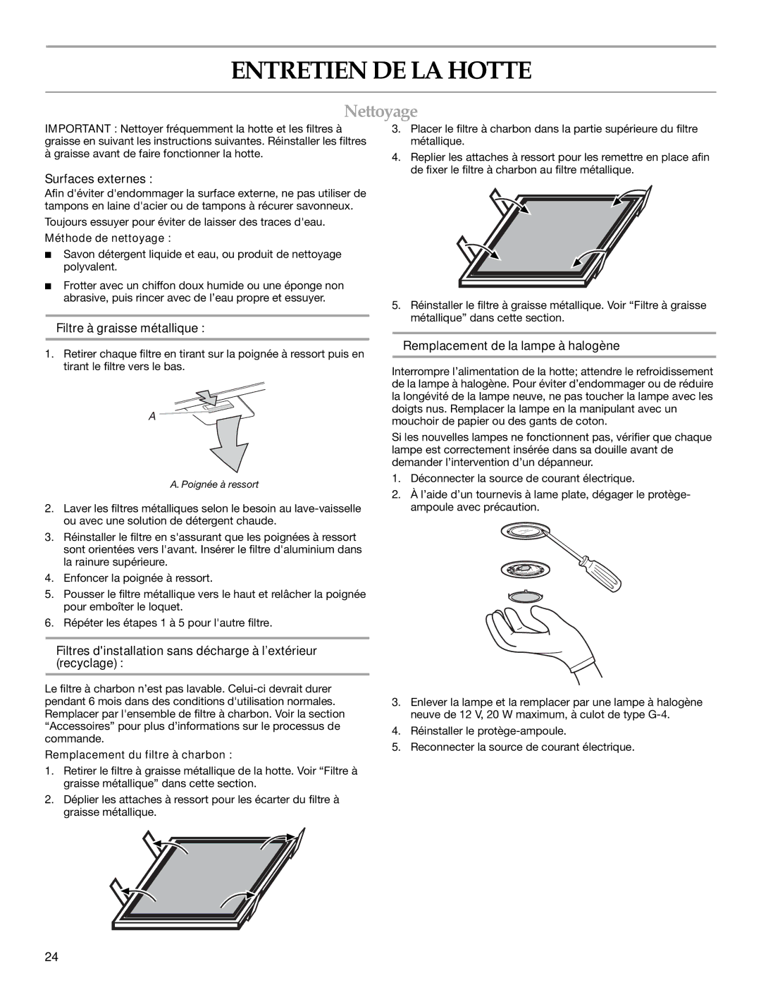 KitchenAid W10322991C, LI3Y7C installation instructions Entretien DE LA Hotte, Nettoyage 