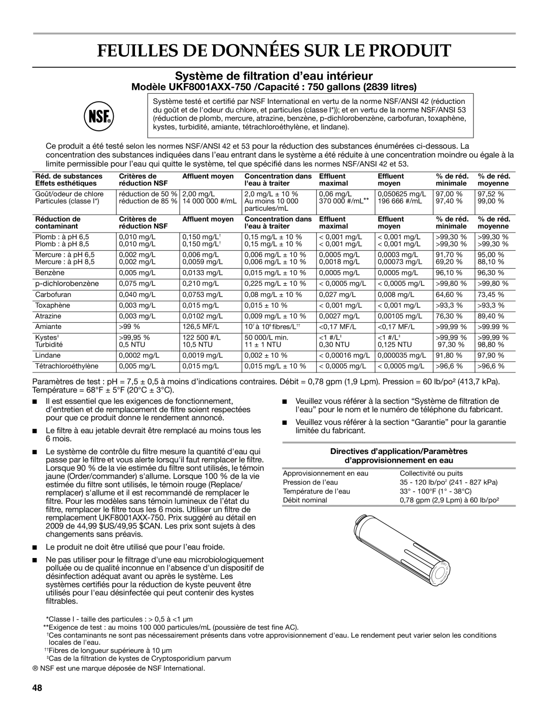 KitchenAid W10326028A, KFCS22EVMS Feuilles DE Données SUR LE Produit, Système de filtration d’eau intérieur 