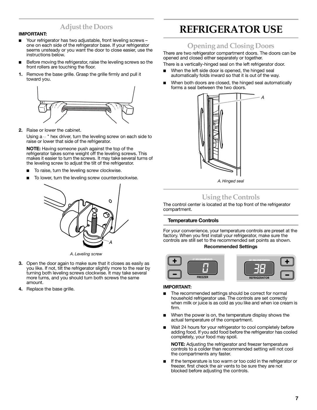 KitchenAid KFCS22EVMS, W10326028A Refrigerator USE, Adjust the Doors, Opening and Closing Doors, Using the Controls 