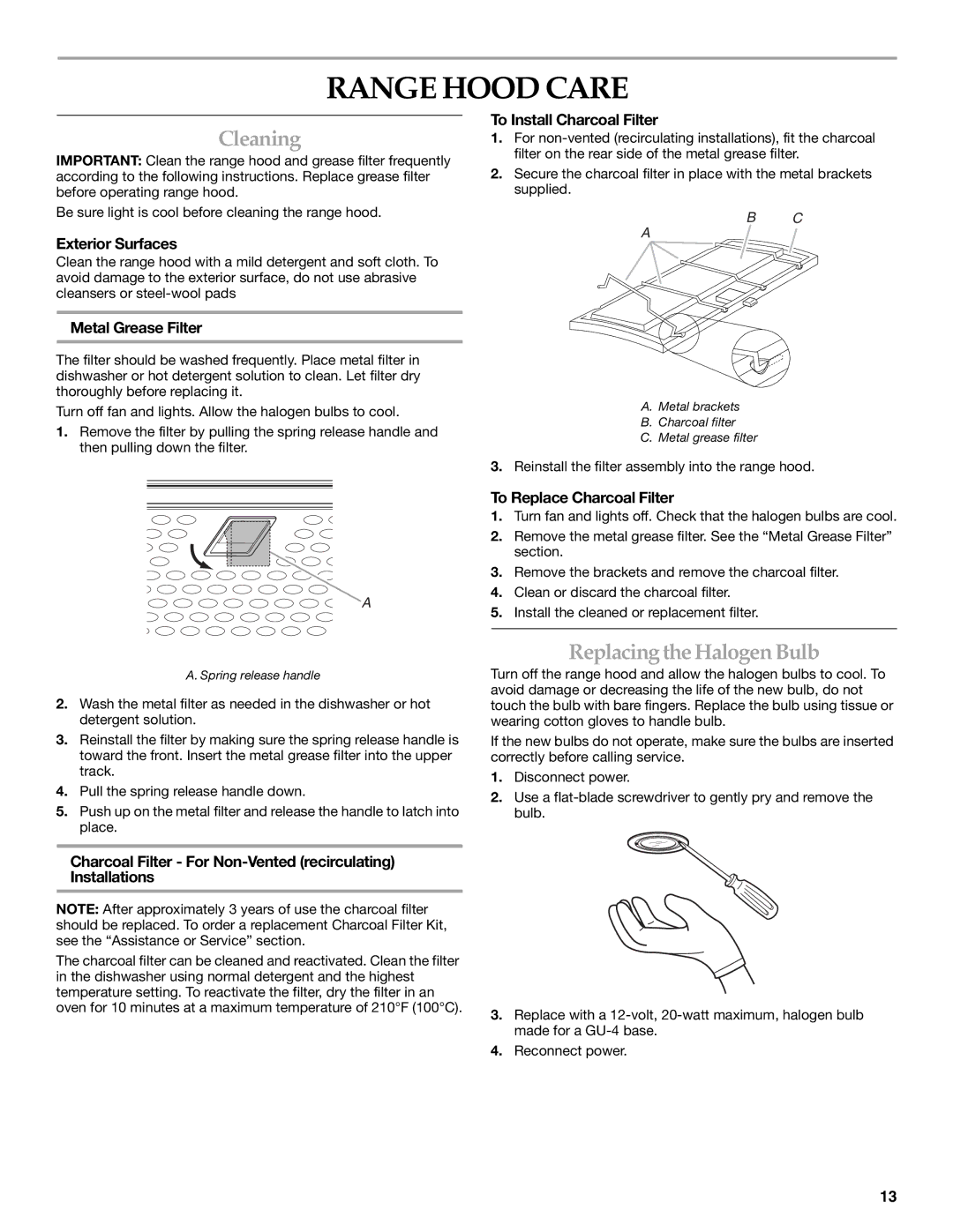 KitchenAid W10342488A installation instructions Range Hood Care, Cleaning, Replacing theHalogen Bulb 