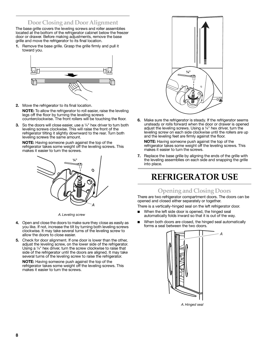 KitchenAid W10366208A Refrigerator USE, Door Closing and Door Alignment, Opening and Closing Doors 