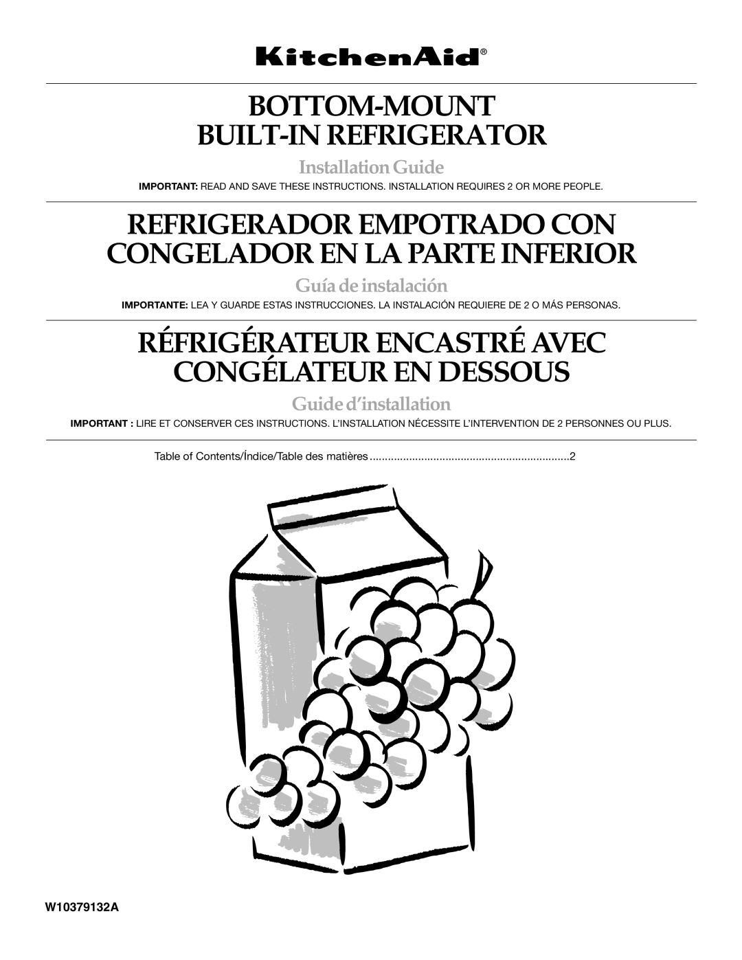 KitchenAid W10379132A manual BOTTOM-MOUNT BUILT-IN Refrigerator, Table of Contents/Índice/Table des matières 