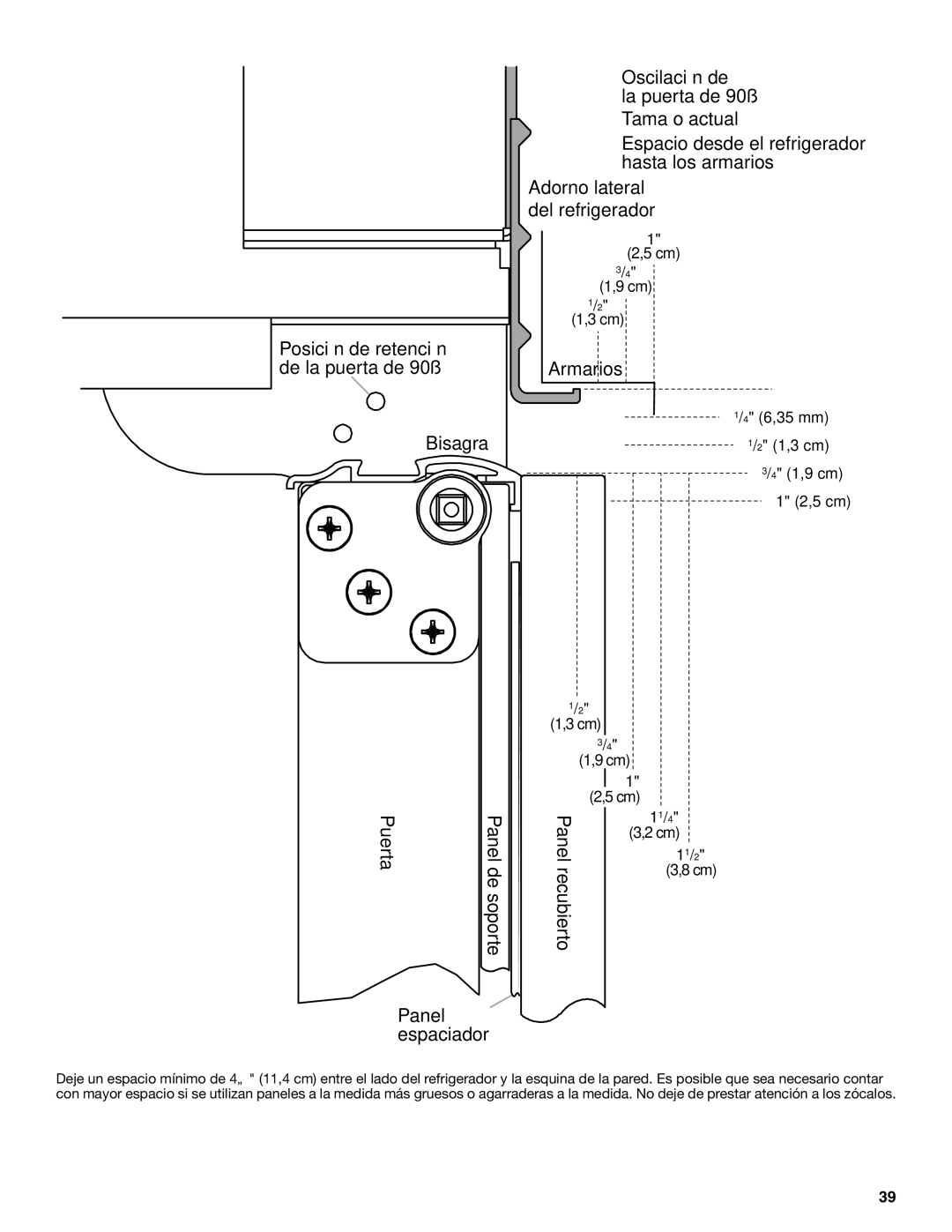 KitchenAid W10379132A manual Posición de retención de la puerta de 90˚ Bisagra Puerta, Soporte, Recubierto Panel espaciador 