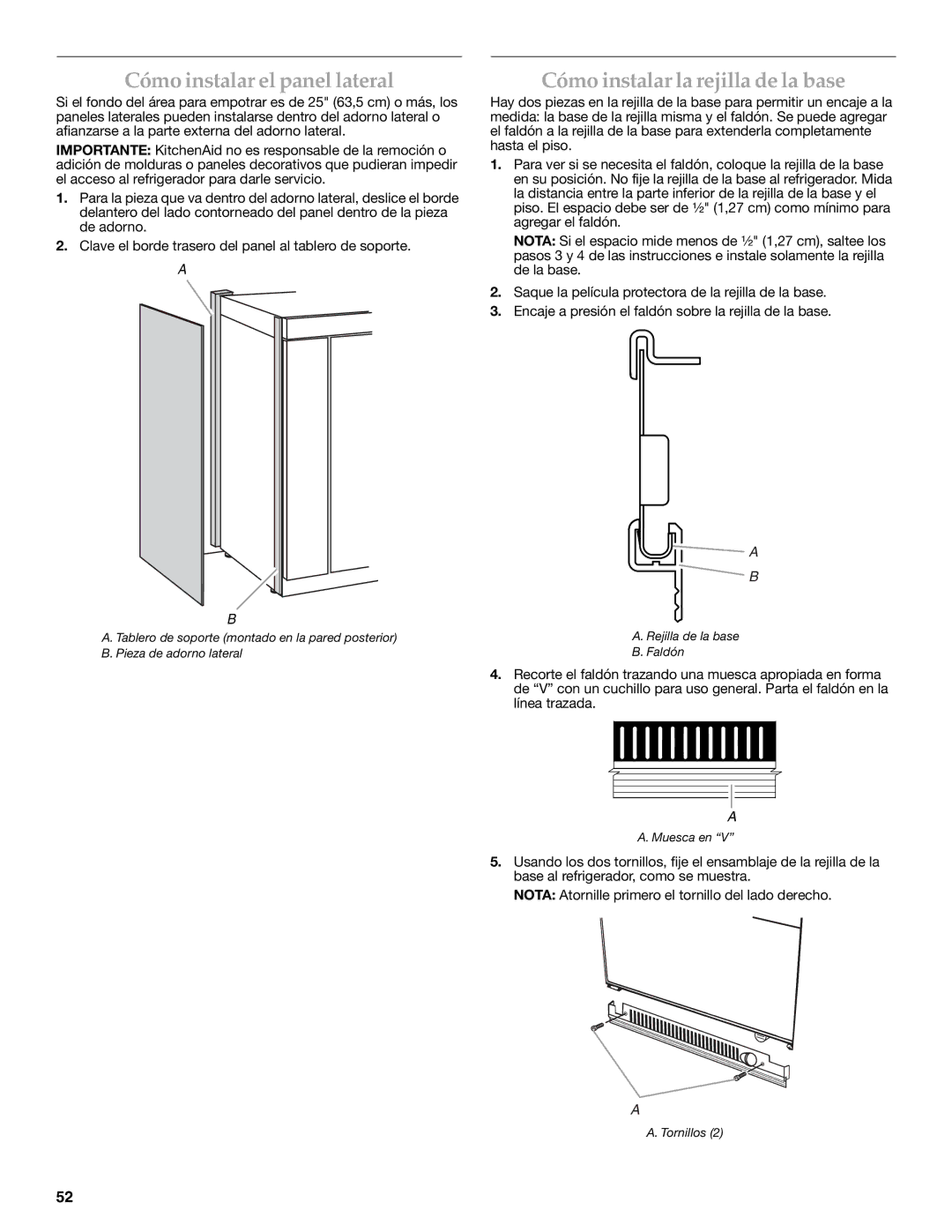 KitchenAid W10379133A manual Cómo instalar el panel lateral, Cómo instalar la rejilla de la base 