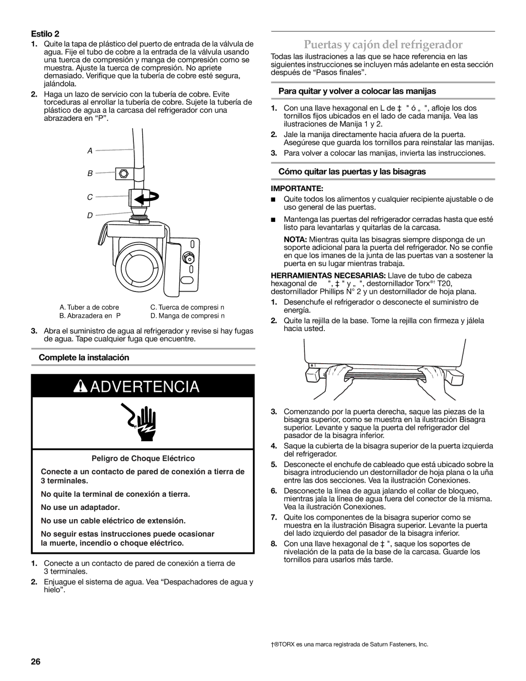 KitchenAid KFXS25RYWH Puertas y cajón del refrigerador, Complete la instalación, Cómo quitar las puertas y las bisagras 