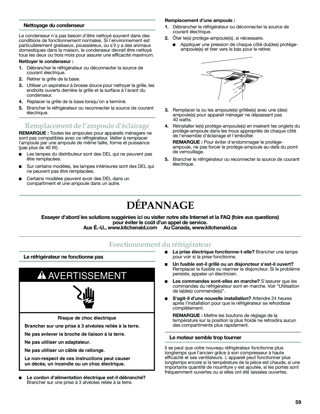 KitchenAid KFXS25RYWH, W10390410A Dépannage, Remplacement de l’ampoule d’éclairage, Fonctionnement du réfrigérateur 