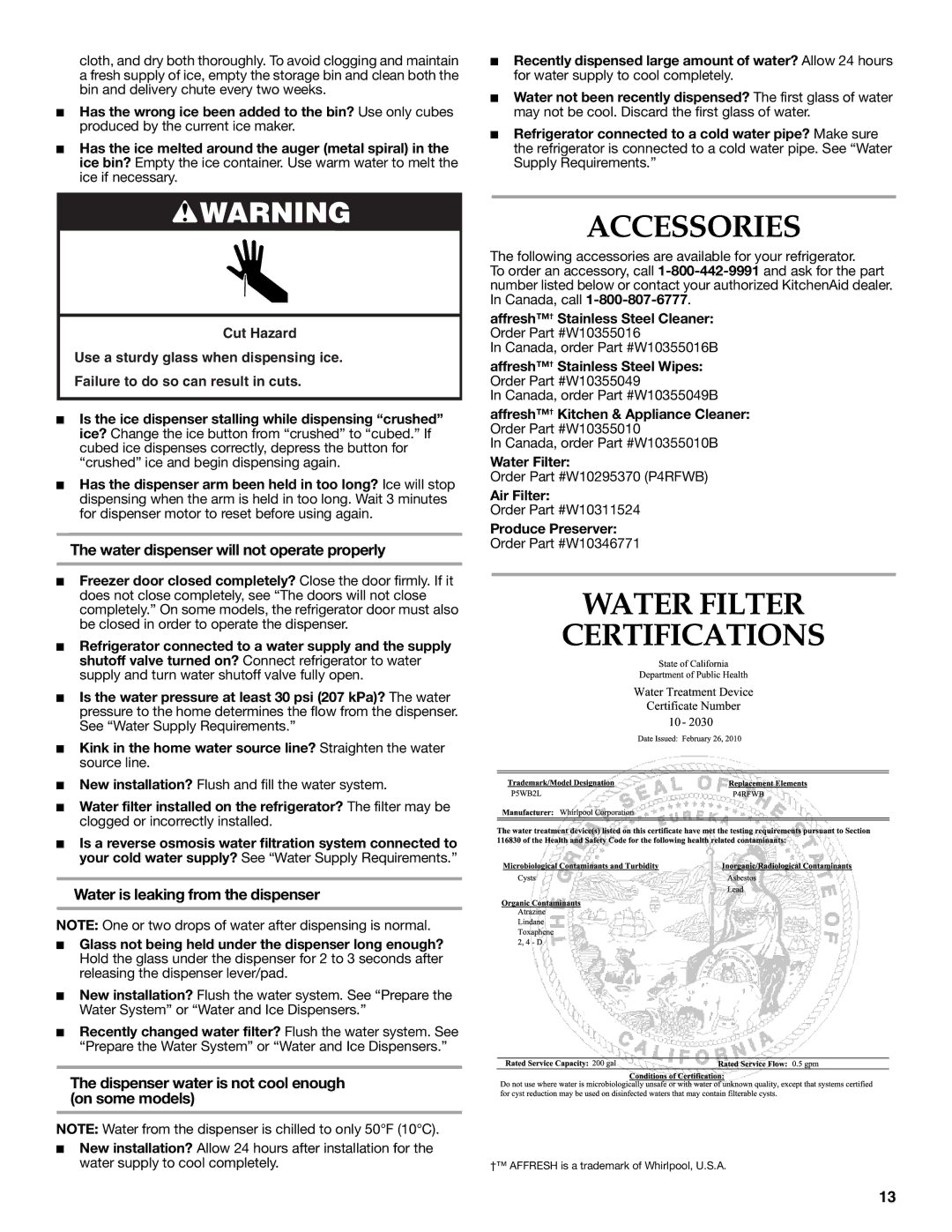 KitchenAid W10416762B warranty Accessories, Water Filter Certifications, Water dispenser will not operate properly 