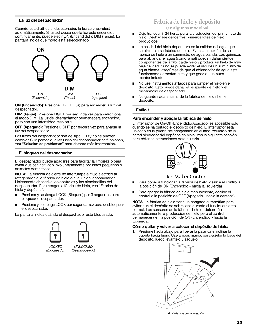 KitchenAid W10416762B warranty Fábrica de hielo y depósito, La luz del despachador, El bloqueo del despachador 