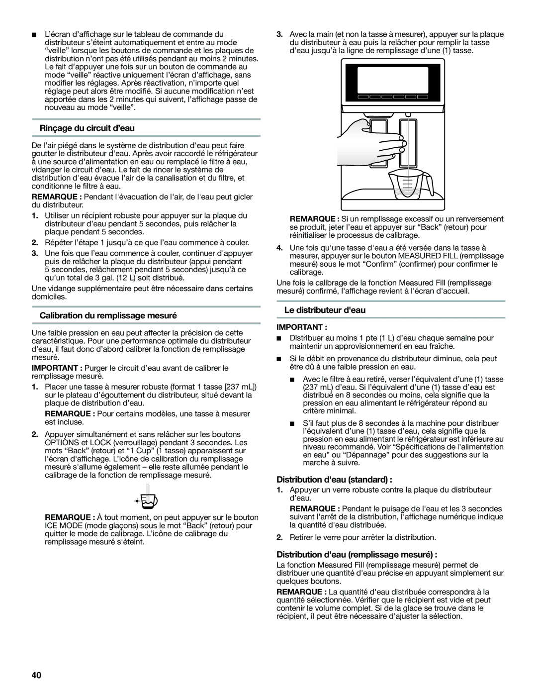 KitchenAid W10416762B warranty Rinçage du circuit d’eau, Calibration du remplissage mesuré, Le distributeur deau 