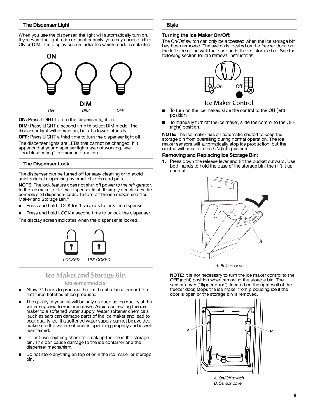 KitchenAid W10416762B Ice Maker and Storage Bin, Dispenser Light, Dispenser Lock, Style Turning the Ice Maker On/Off 