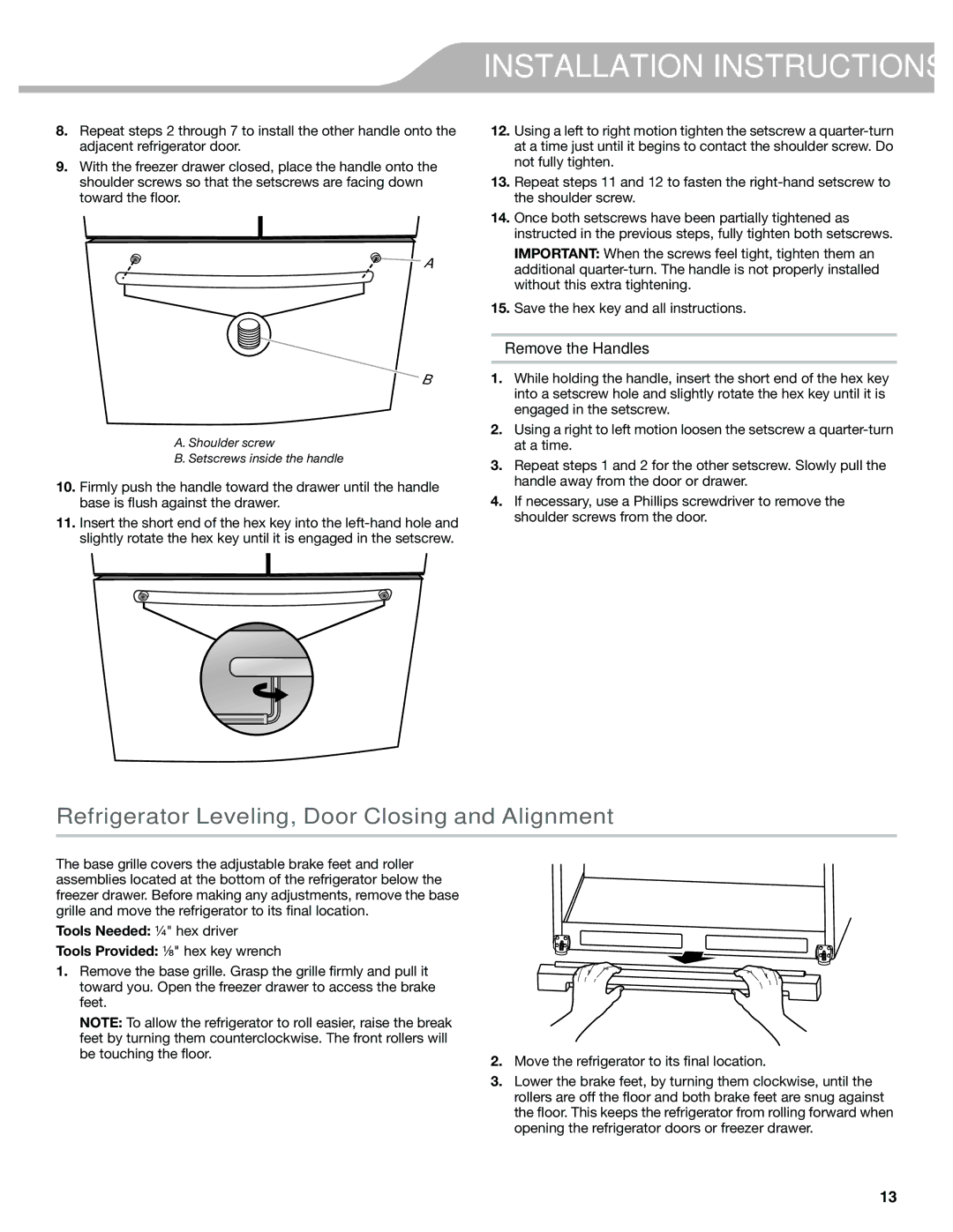 KitchenAid W10417002A manual Refrigerator Leveling, Door Closing and Alignment, Remove the Handles 