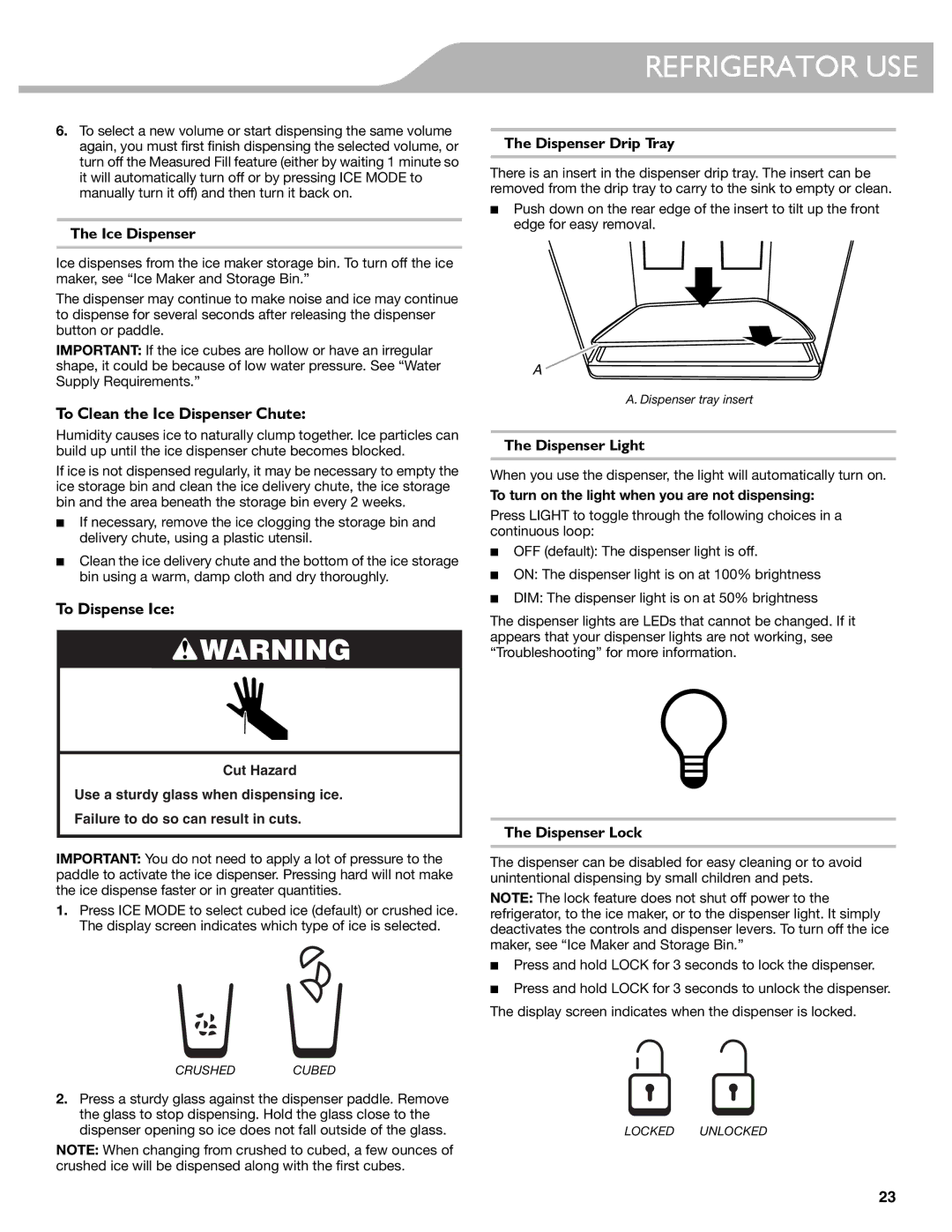 KitchenAid W10417002A manual To Clean the Ice Dispenser Chute, To Dispense Ice 