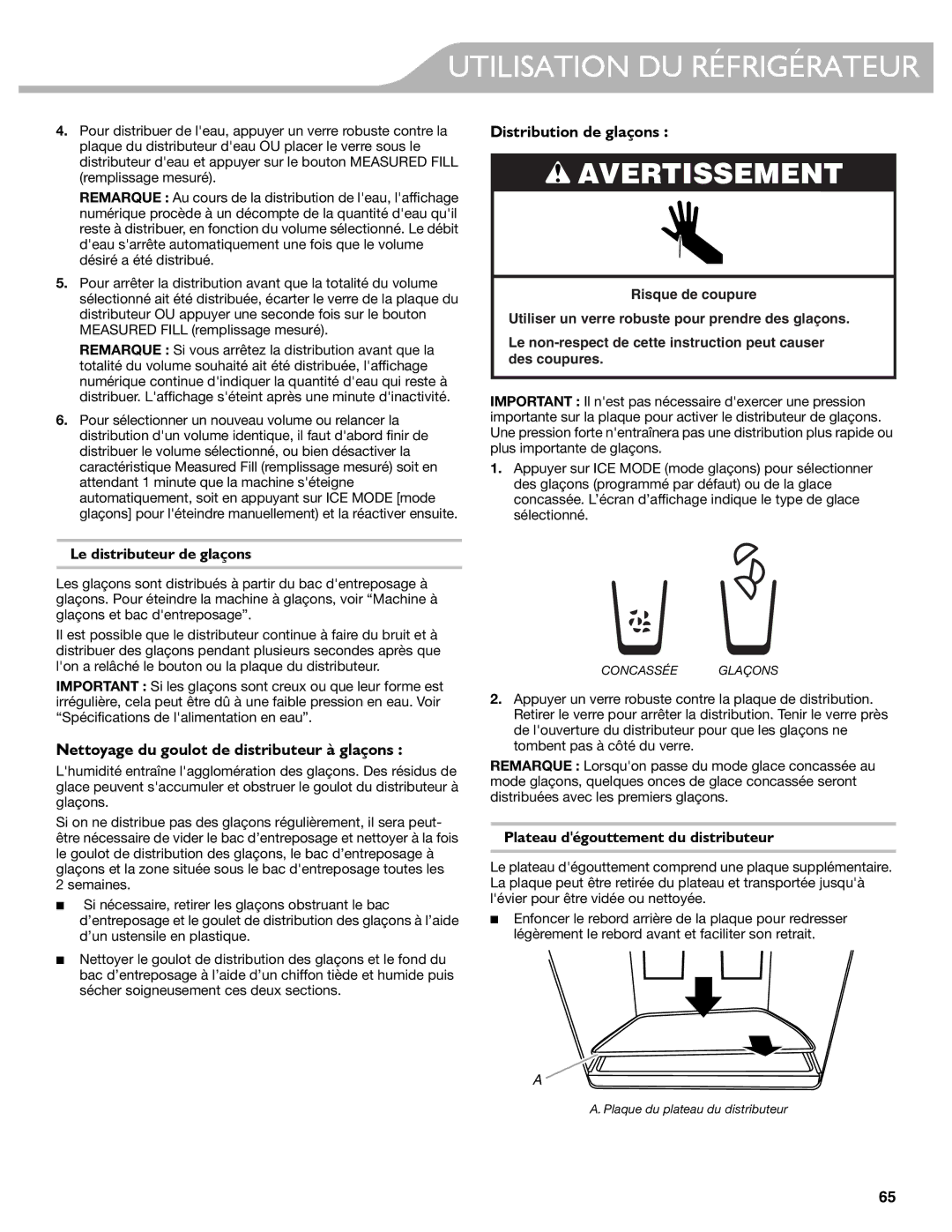 KitchenAid W10417002A Distribution de glaçons, Nettoyage du goulot de distributeur à glaçons, Le distributeur de glaçons 