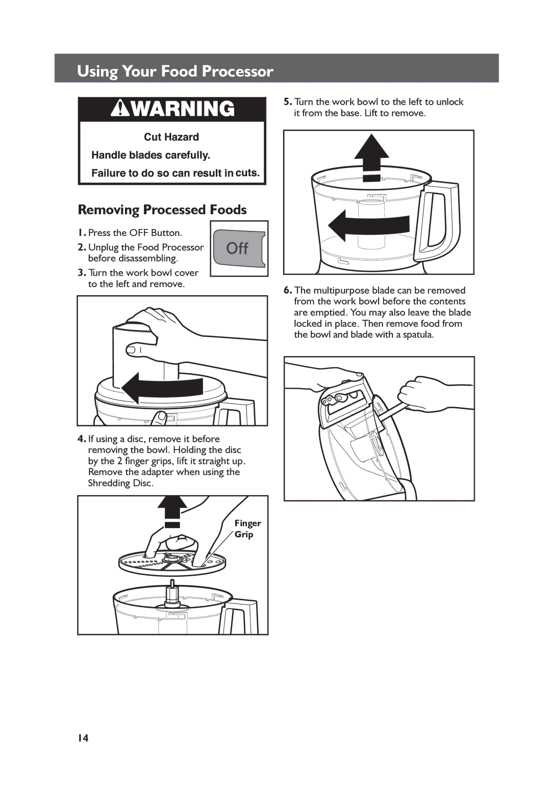 KitchenAid W10457226A_ENv4 manual Using Your Food Processor, Removing Processed Foods, Press the OFF Button 