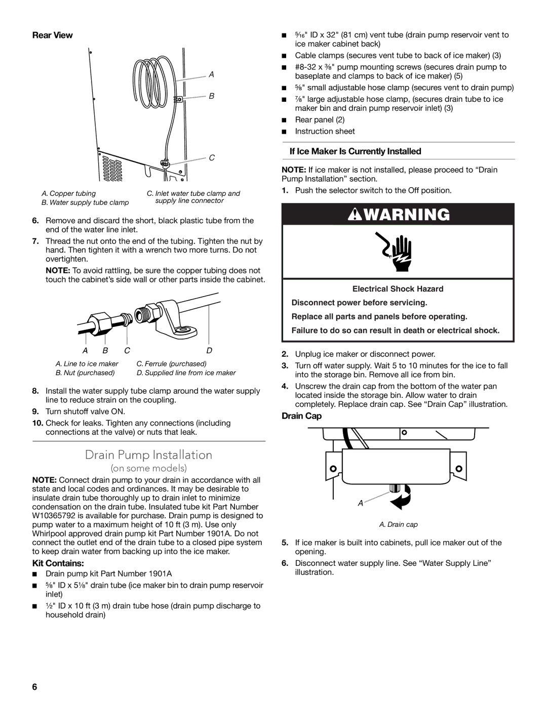 KitchenAid W10515677C Drain Pump Installation, Rear View, Kit Contains, If Ice Maker Is Currently Installed, Drain Cap 