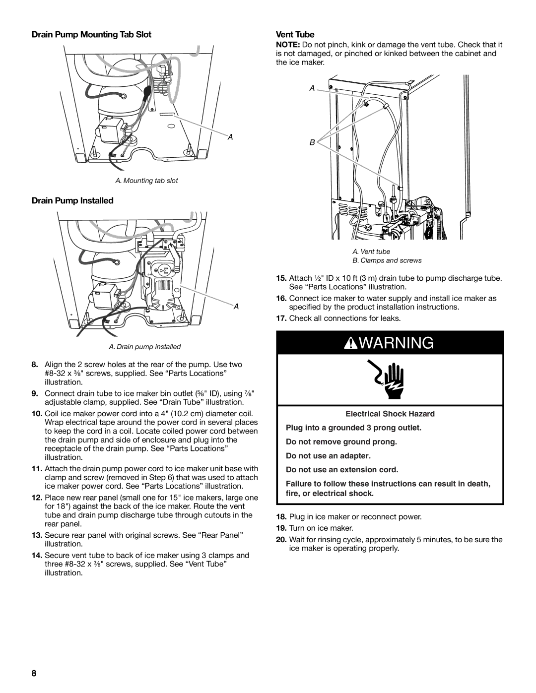 KitchenAid W10515677C manual Drain Pump Mounting Tab Slot, Drain Pump Installed, Vent Tube 