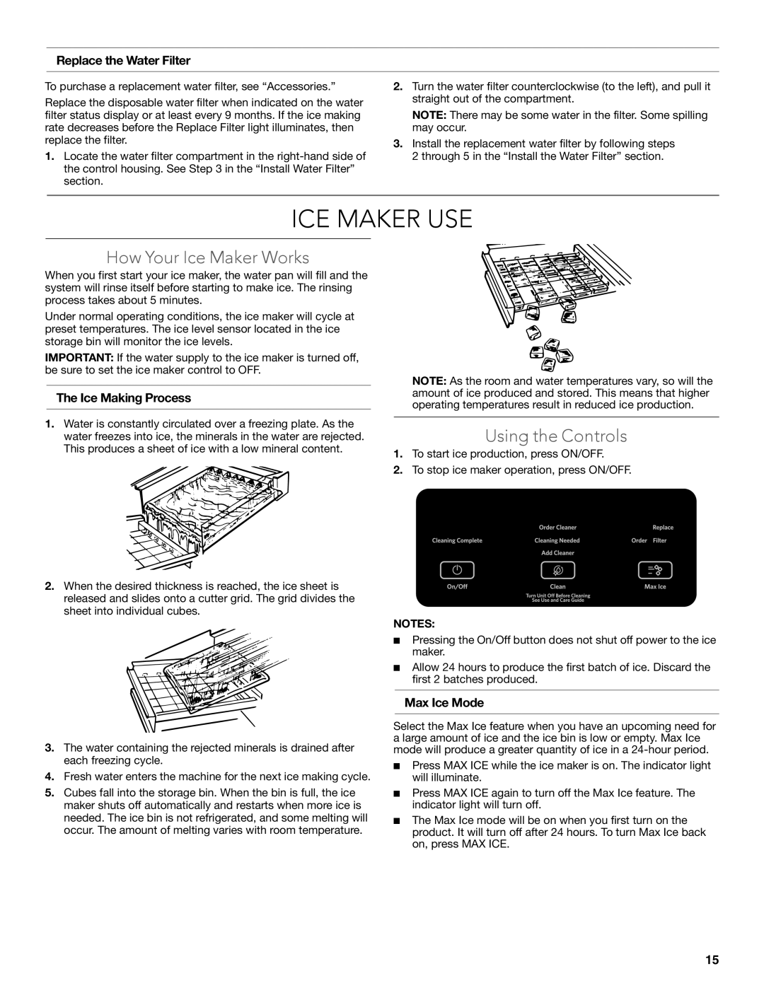 KitchenAid W10520792B manual ICE Maker USE, How Your Ice Maker Works, Using the Controls 