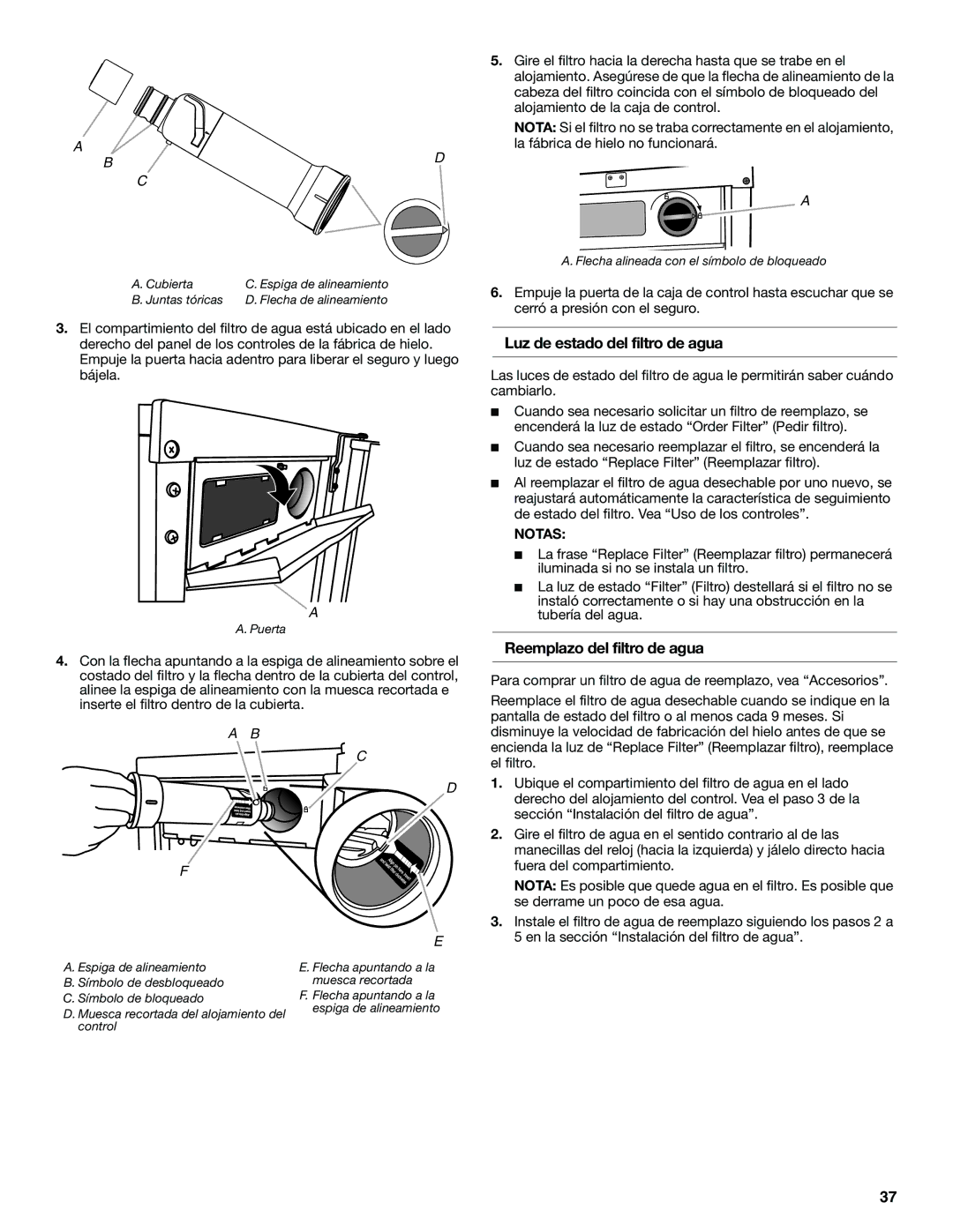 KitchenAid W10520792B manual Luz de estado del filtro de agua, Reemplazo del filtro de agua 