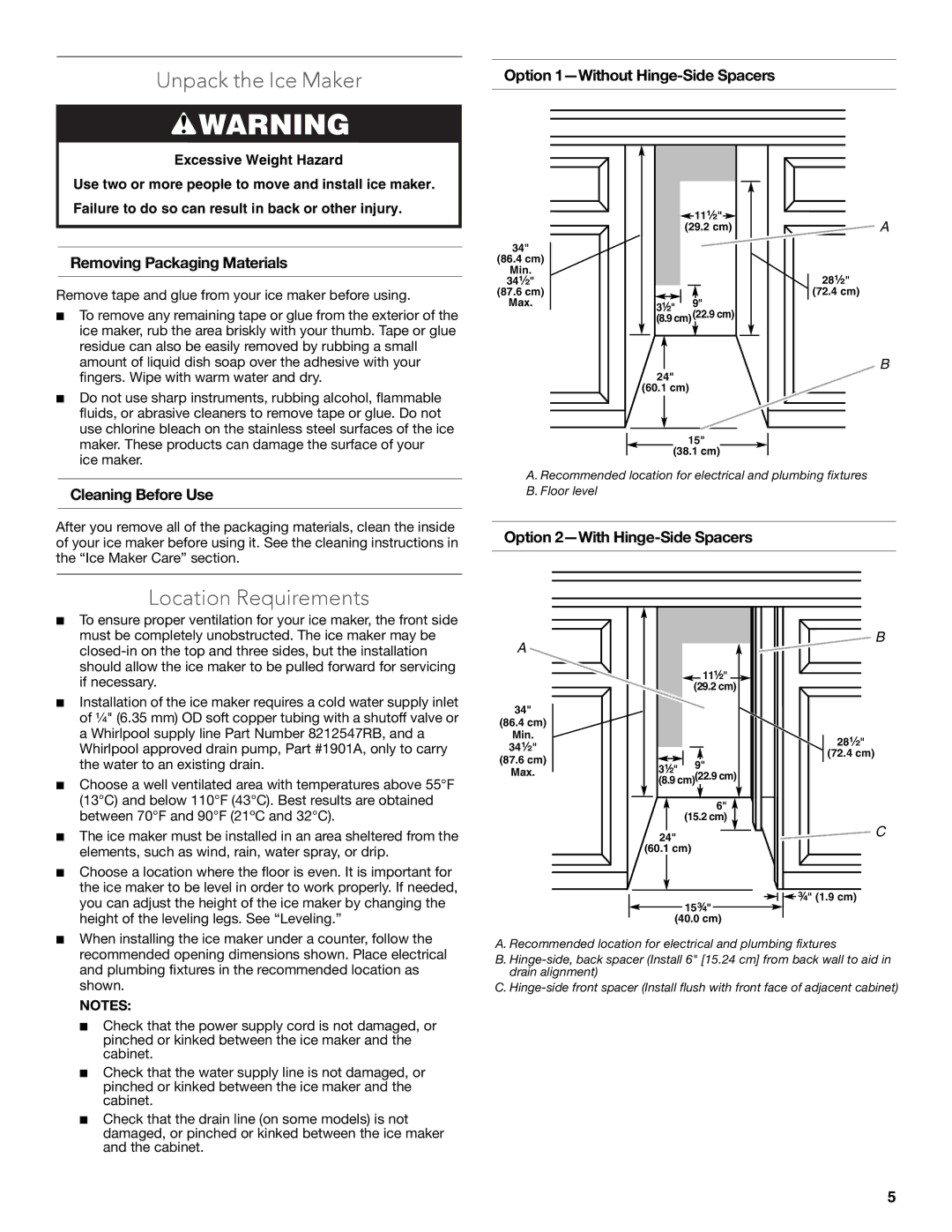 KitchenAid W10520792B manual Unpack the Ice Maker, Location Requirements 