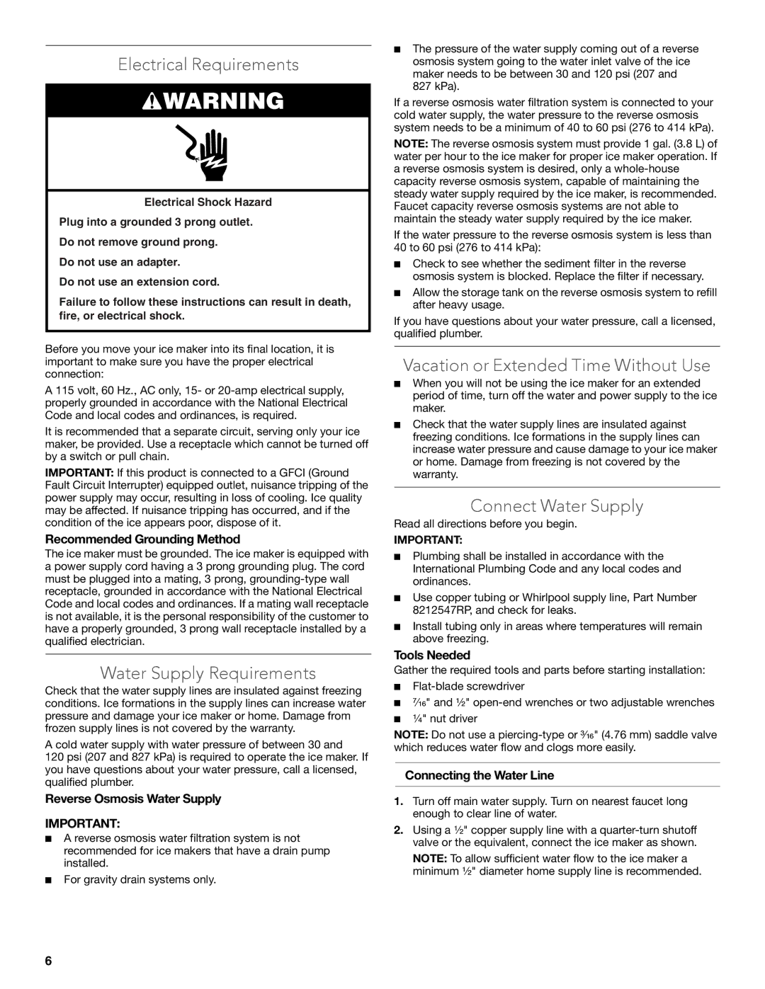 KitchenAid W10520792B manual Electrical Requirements, Water Supply Requirements, Vacation or Extended Time Without Use 