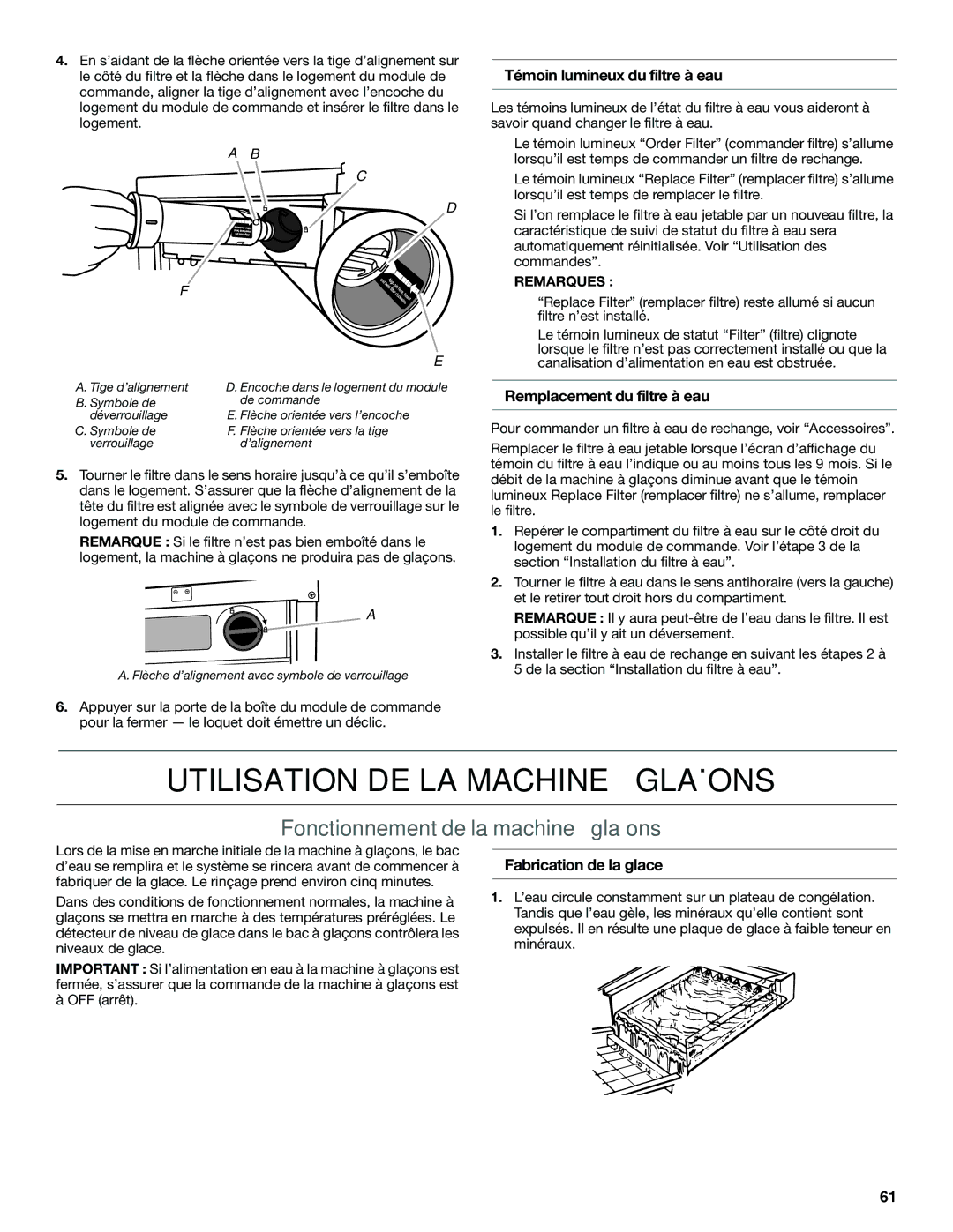 KitchenAid W10520792B Utilisation DE LA Machine À Glaçons, Fonctionnement de la machine à glaçons, Fabrication de la glace 