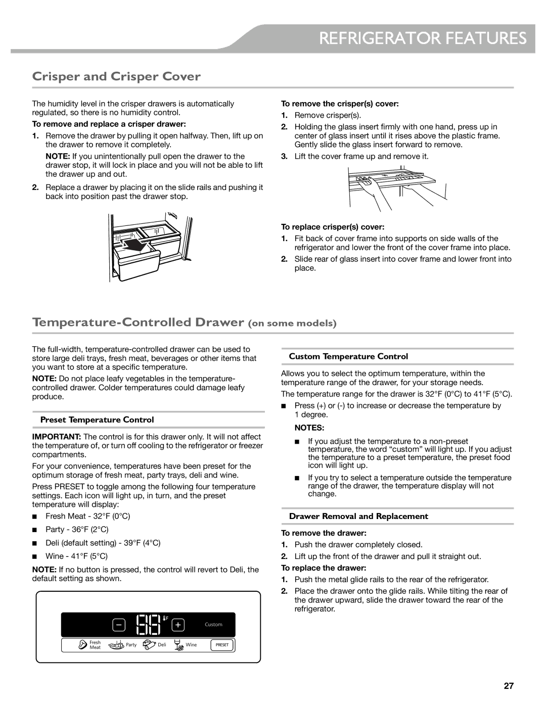 KitchenAid W10537977A Crisper and Crisper Cover, Temperature-Controlled Drawer on some models, Preset Temperature Control 