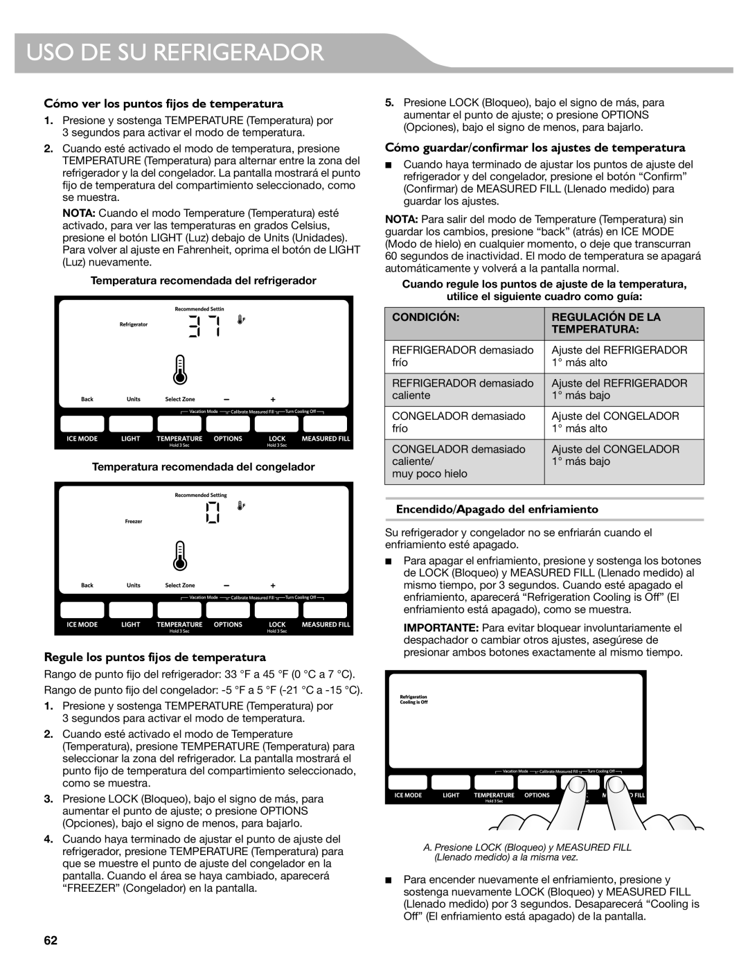 KitchenAid W10537977A USO DE SU Refrigerador, Cómo ver los puntos fijos de temperatura, Encendido/Apagado del enfriamiento 