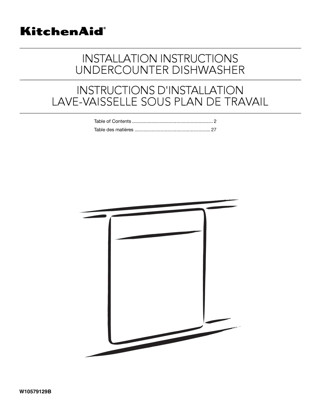 KitchenAid W10579129B installation instructions Installation Instructions Undercounter Dishwasher 