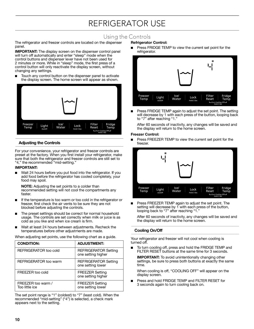 KitchenAid W10608689A Refrigerator USE, Using the Controls, Adjusting the Controls, Cooling On/Off, Condition Adjustment 