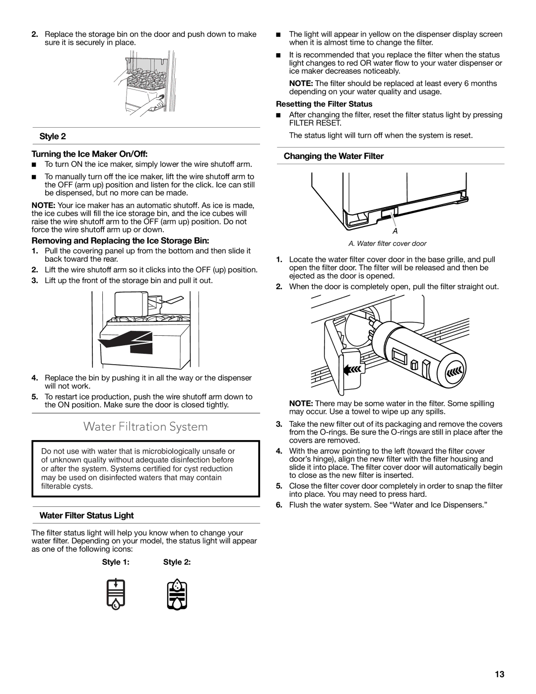 KitchenAid W10608689A Water Filtration System, Water Filter Status Light, Changing the Water Filter, Style 