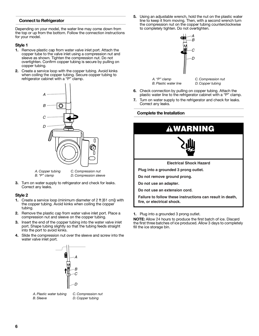 KitchenAid W10635370A installation instructions Connect to Refrigerator, Style, Complete the Installation 