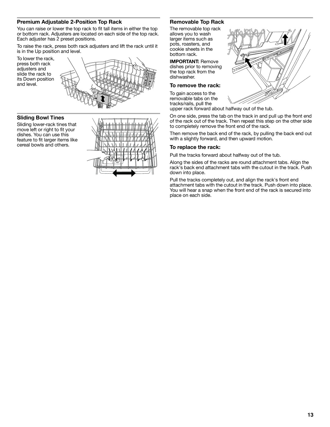 KitchenAid W10656164B Premium Adjustable 2-Position Top Rack, Sliding Bowl Tines, Removable Top Rack, To remove the rack 