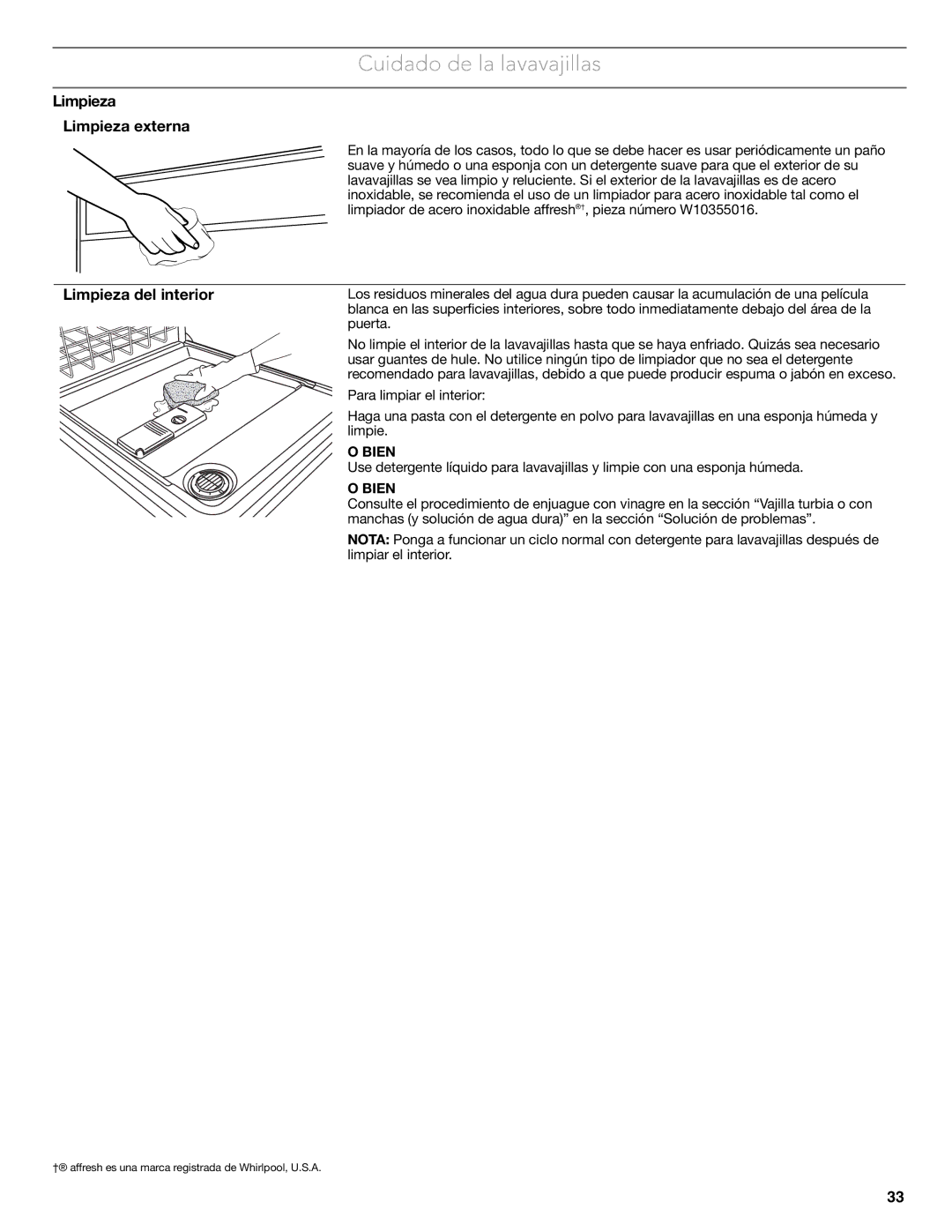 KitchenAid W10656164B warranty Cuidado de la lavavajillas, Limpieza Limpieza externa, Limpieza del interior, Bien 