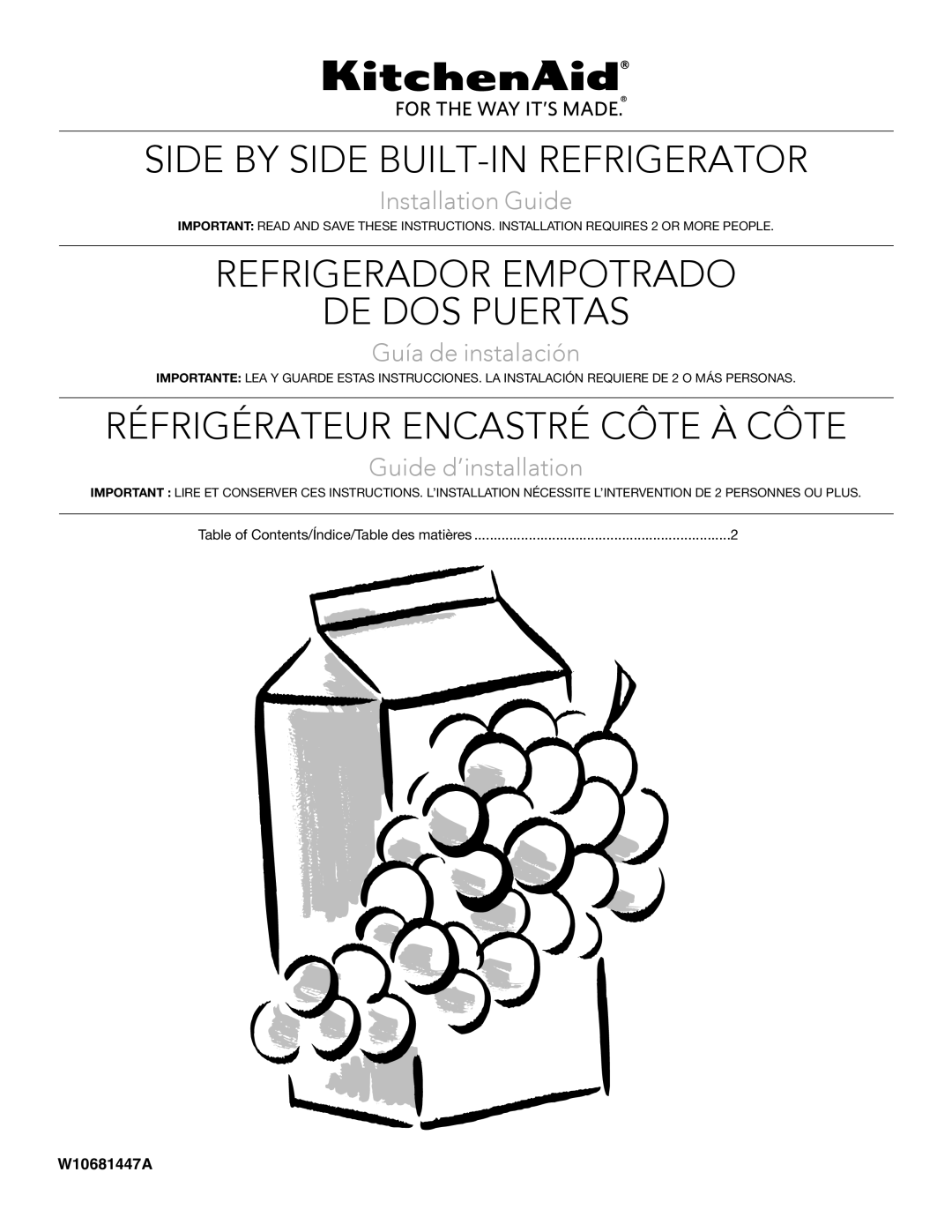 KitchenAid W10681447A manual Side by Side BUILT-IN Refrigerator, Table of Contents/Índice/Table des matières 