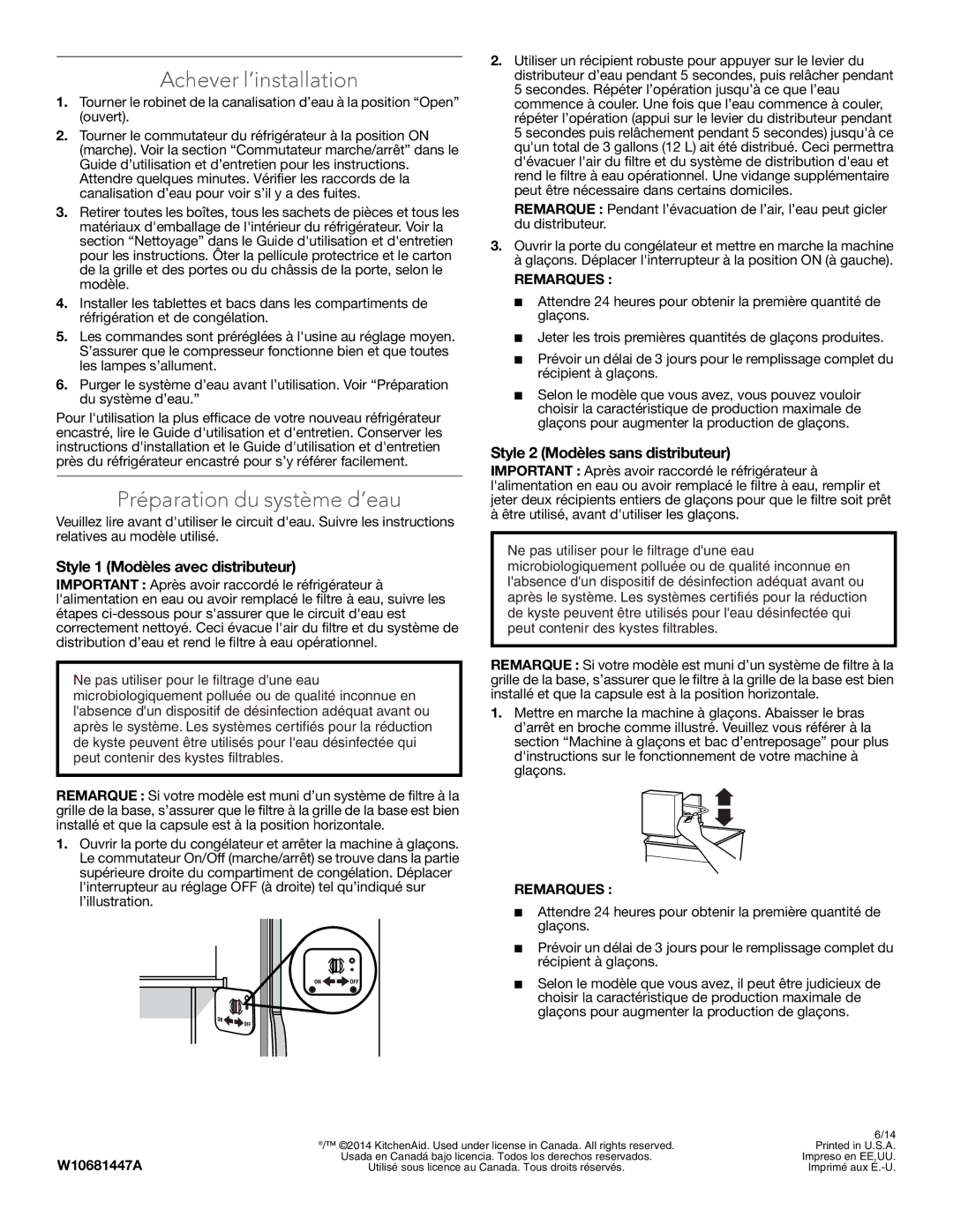 KitchenAid W10681447A manual Achever l’installation, Préparation du système d’eau, Style 1 Modèles avec distributeur 