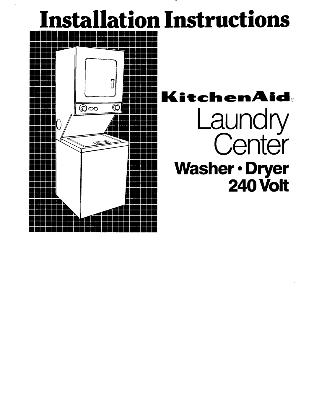 KitchenAid Washer/Dryer installation instructions Laundry Center 