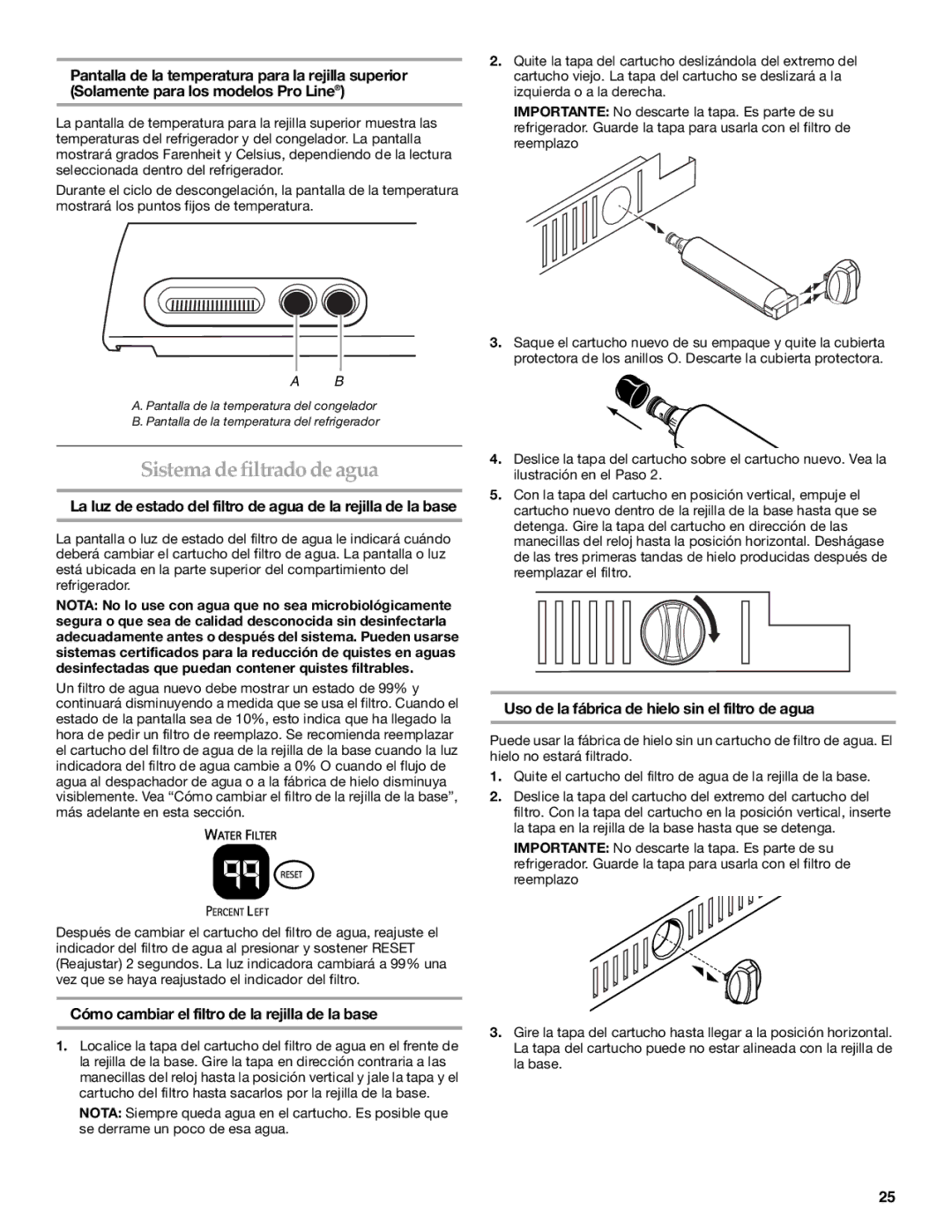 KitchenAid WF-LC400V manual Sistema de filtrado de agua, Uso de la fábrica de hielo sin el filtro de agua 