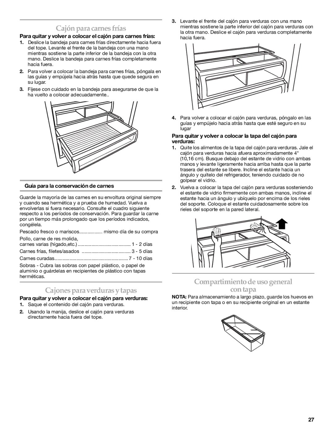 KitchenAid WF-LC400V manual Cajón para carnes frías, Cajones para verduras y tapas, Compartimiento de uso general Con tapa 